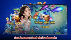 Bắn Cá Ăn Xu LUCK88: Bí Kíp Nhập Môn Săn Thưởng Cực Đỉnh