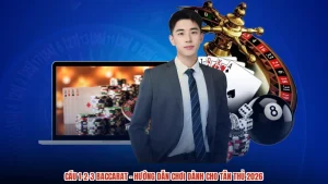 Cầu 1-2-3 Baccarat - Hướng Dẫn Chơi Dành Cho Tân Thủ 2026