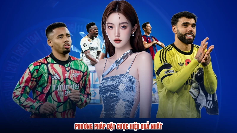 Phương pháp đặt cược hiệu quả nhất