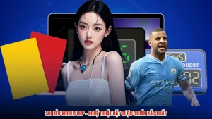 Soi Kèo World Cup - Nghệ Thuật Đặt Cược Chuẩn Xác Nhất